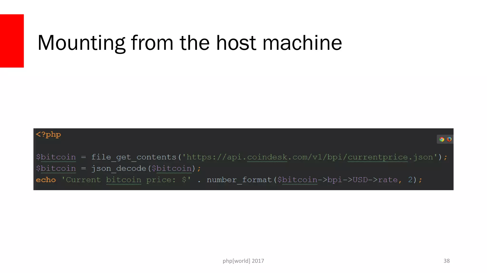 php[world] 2017 Mounting from the host machine 38 