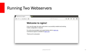 php[world] 2017
Running Two Webservers
24
 