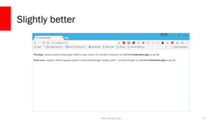 PHP Detroit 2018
Slightly better
77
 