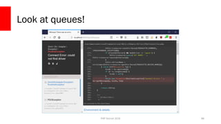 PHP Detroit 2018
Look at queues!
88
 