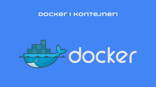 Docker for localhost development (on Serbian) | PPTX