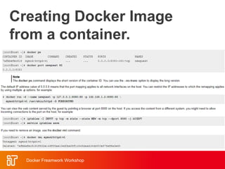 Creating Docker Image
from a container.
Docker Freamwork Workshop
 