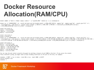 Docker Resource
Allocation(RAM/CPU)
Docker Freamwork Workshop
 