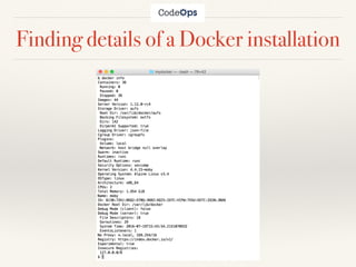 Finding details of a Docker installation
 