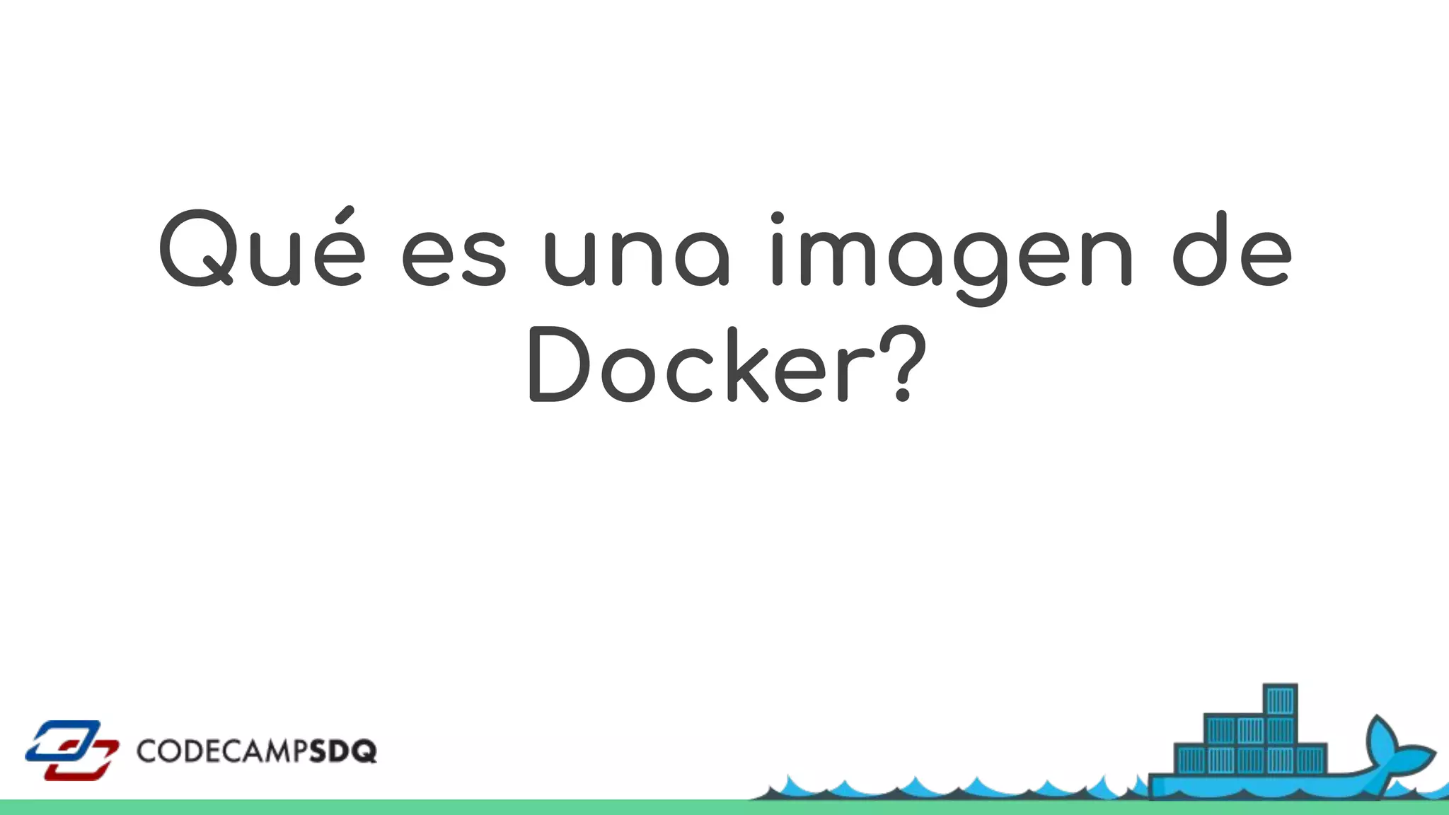 Qué es una imagen de
Docker?
 