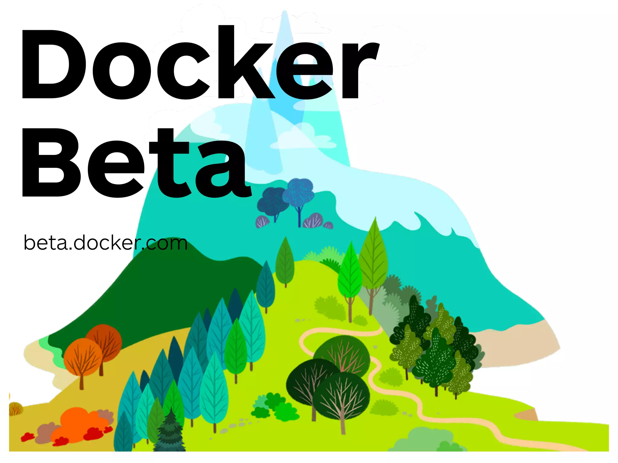 Docker
Beta
beta.docker.com
 