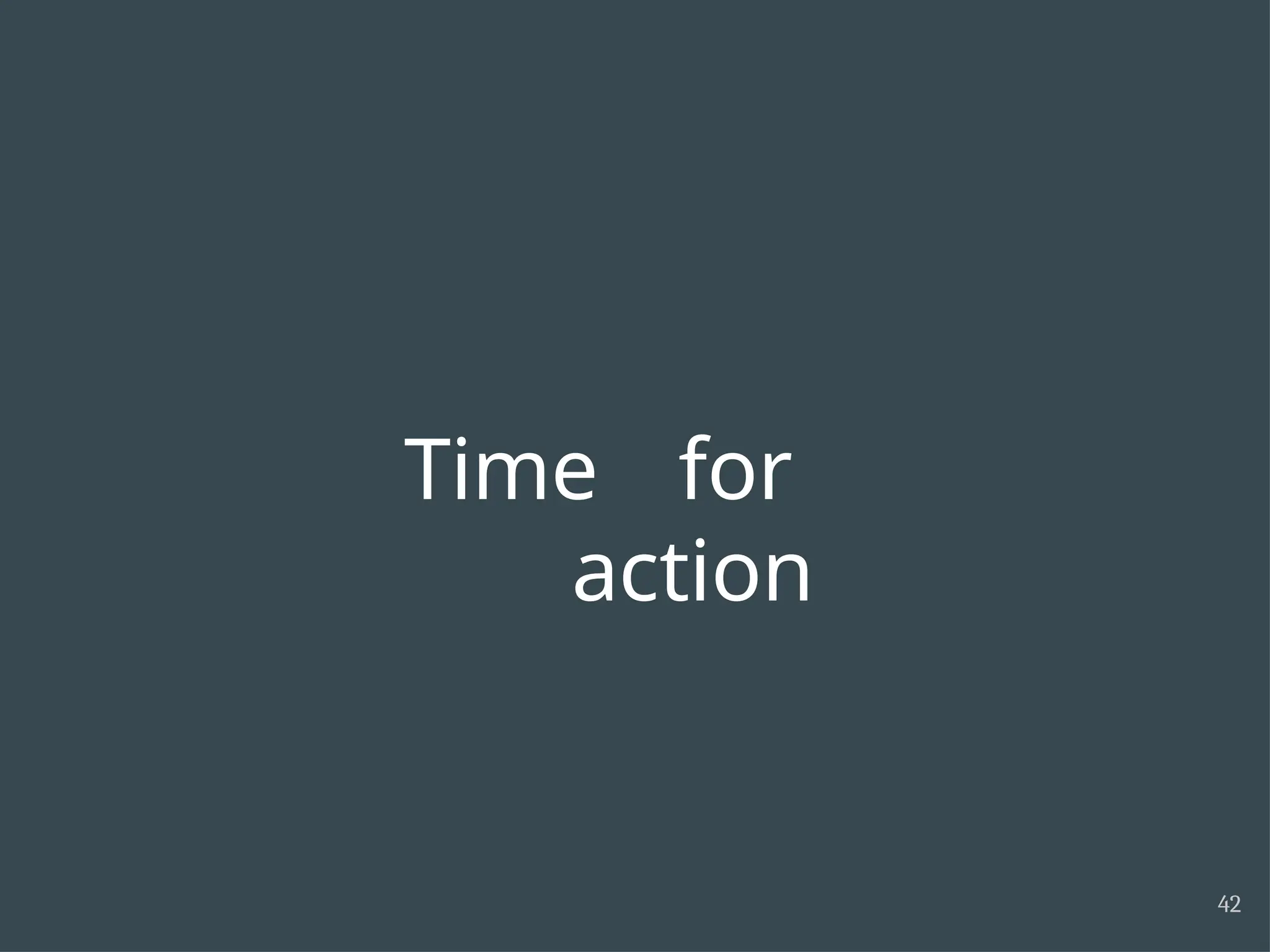 Time for action 42 