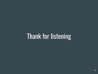 Thank for listening
58
 