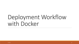Types of Images
Service Image Project Base Image Official Image
• Offers a service out of the box
• You have to do very little to get
it functioning
• Nginx, Postgres, MySQL
• No service is offered out of the
box
• Ruby, Language based images
• Add your own code on top of
the image
• Maintained by the organization
or company itself
• An official image can serve as a
service or project based image
2/4/2016 13
 