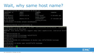 20EMC CONFIDENTIAL—INTERNAL USE ONLY
Wait, why same host name?
 