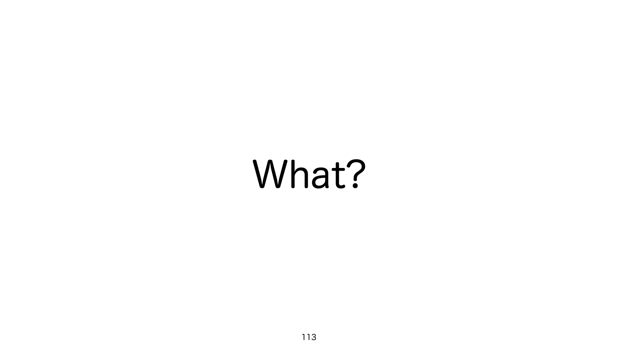 ストレージの外部化
• ボリュームコンテナを作成して利用すればUID/GIDは崩れない。
• 手法を誤るとUID/GIDのマッピングが崩れる。
• 特定の要件においてのみ有効なワークアラウンド
• /var/lib/dockerを専用のストレージにmountする。
• 対象コンテナに特定のストレージを専用に割り当てる。
113
 