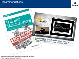 Buch: http://shop.oreilly.com/product/0636920033158.do
Video: http://vimeo.com/74589816
Recommendations
 