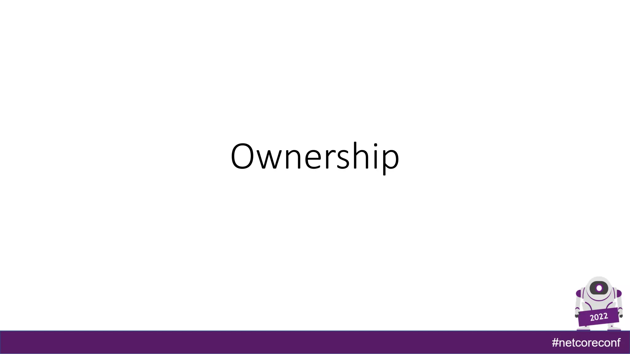 Ownership
 