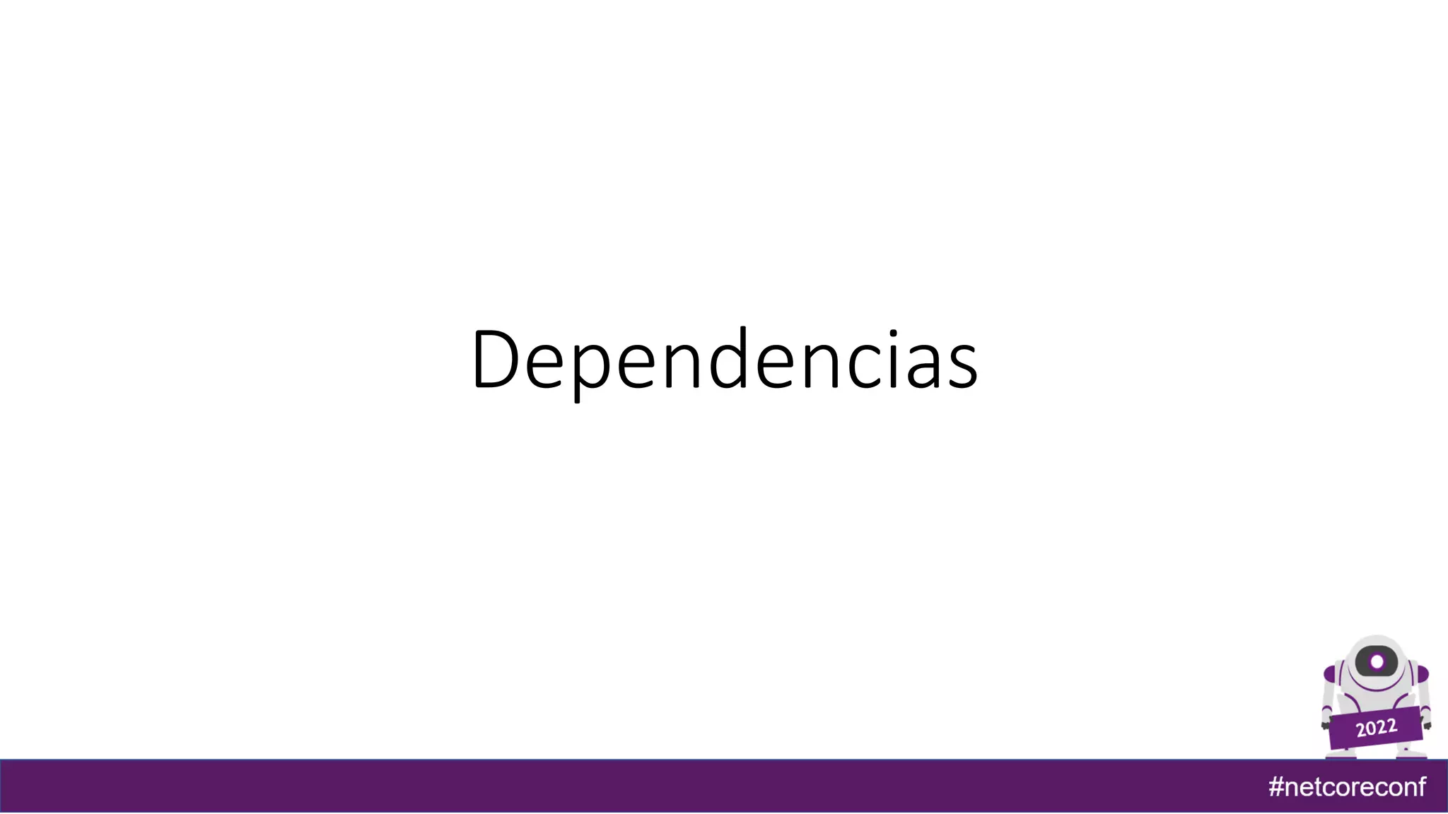 Dependencias
 