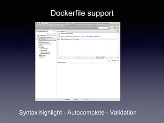 Docker meets the IDE