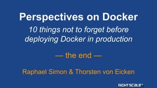 Perspectives on Docker