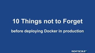 Perspectives on Docker