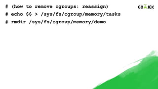 # (how to remove cgroups: reassign)
# echo $$ > /sys/fs/cgroup/memory/tasks
# rmdir /sys/fs/cgroup/memory/demo
 