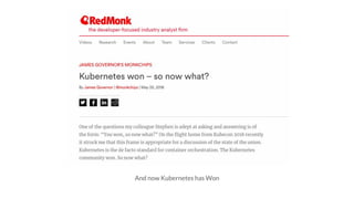 And now Kubernetes has Won
 