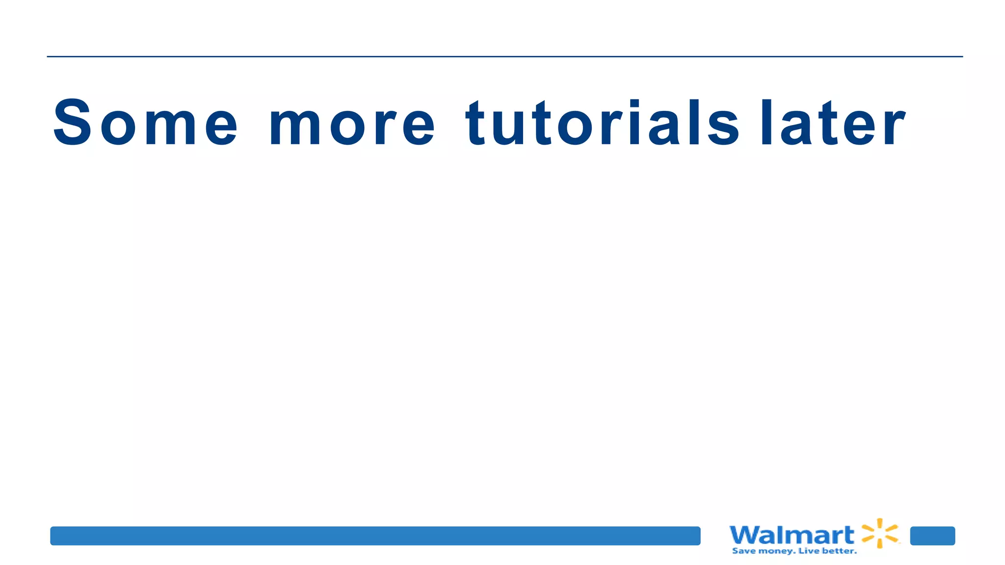 Some more tutorials later
 