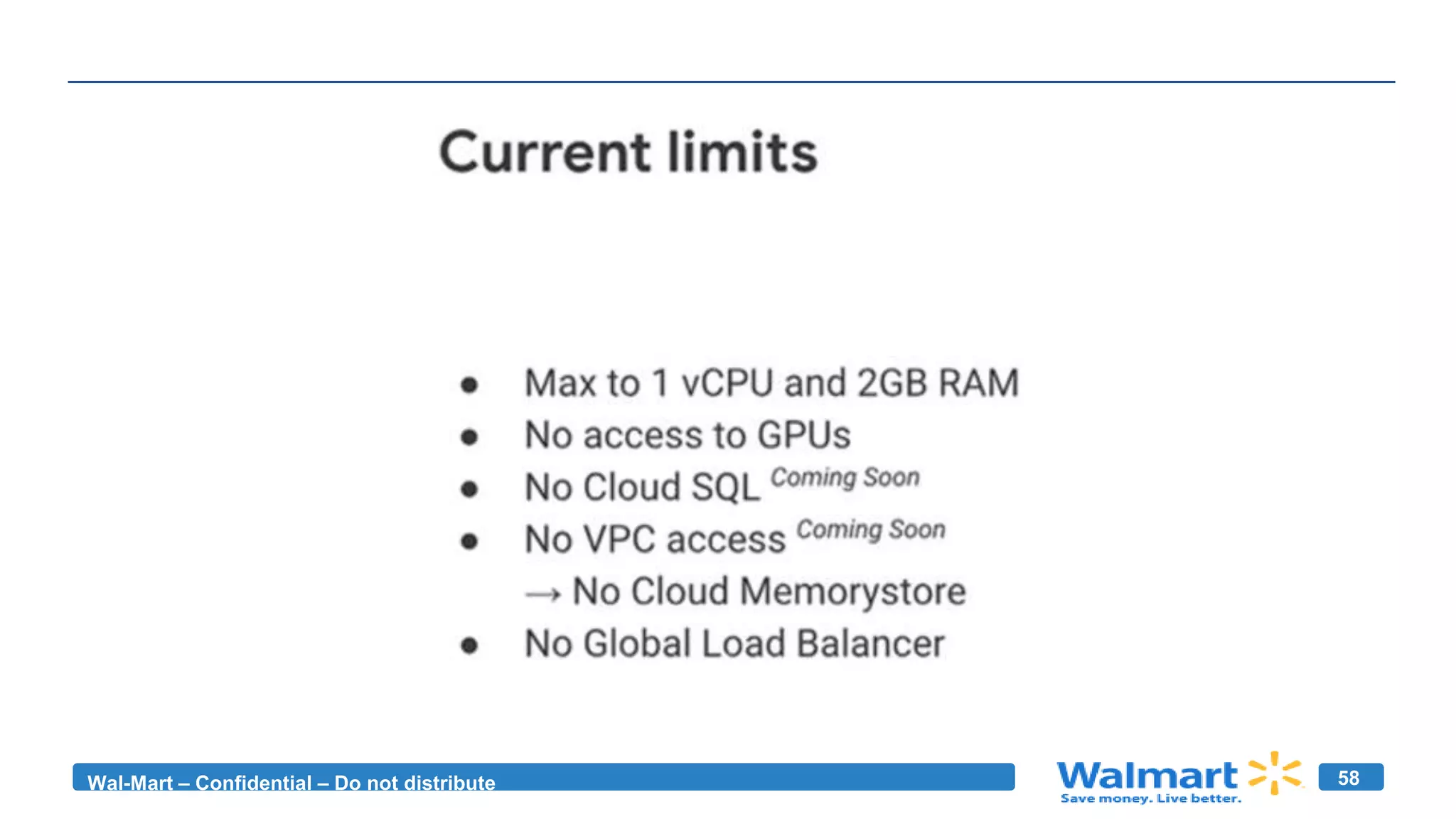 Wal-Mart – Confidential – Do not distribute 58
 
