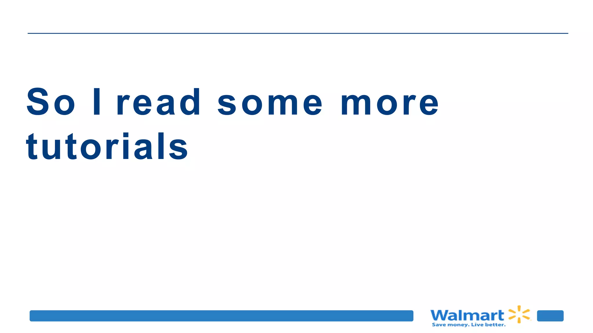 So I read some more
tutorials
 