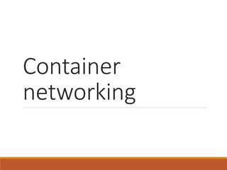 Docker Networking - Common Issues and Troubleshooting Techniques | PPTX