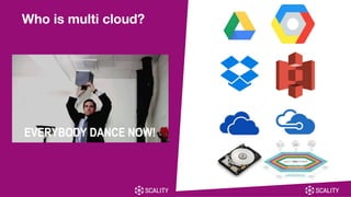 Who is multi cloud?
 