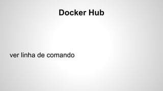 Containers
1 VM
8 containers
$ 120/year
https://www.flickr.com/photos/kalexanderson/6012209875
 
