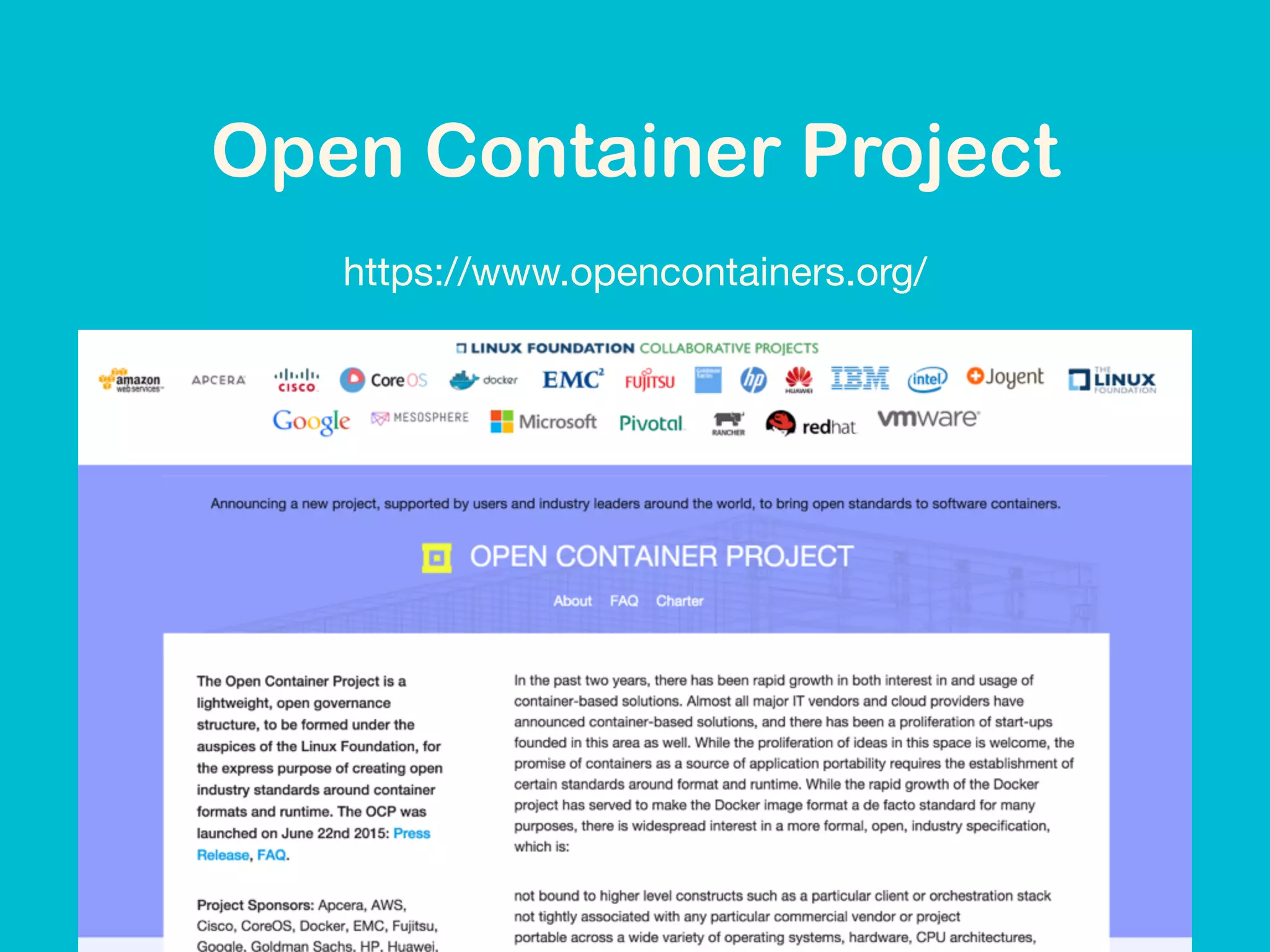 Open Container Project
https://www.opencontainers.org/
 