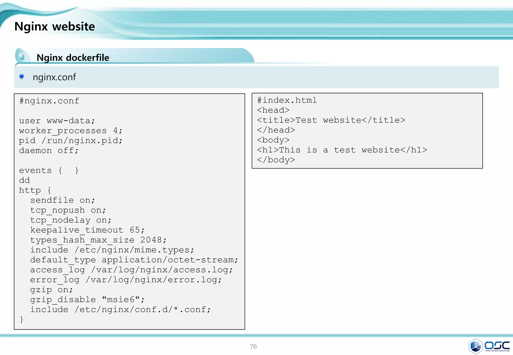 76
What to do during 30 min.
Install MySQL and WordPress Using Docker
Mysql / wordpress image 가지고 오기
[root@docker01 wordpress]# docker pull mysql:latest
Pulling repository mysql
0beee7f478c8: Download complete
Status: Downloaded newer image for mysql:latest
[root@docker01 wordpress]# docker images
REPOSITORY TAG IMAGE ID CREATED VIRTUAL SIZE
mysql latest 0beee7f478c8 3 weeks ago 283.1 MB
[root@docker01 wordpress]# docker run --name test-mysql -e MYSQL_ROOT_PASSWORD='test'
-d mysql
8f0c7c57b35a4177e8722d4868ff891a2821776dd3f075e02a126475f94f41db
[root@docker01 wordpress]#
[root@docker01 wordpress]# docker ps -l
CONTAINER ID IMAGE COMMAND CREATED
STATUS PORTS NAMES
8f0c7c57b35a mysql:5 "/entrypoint.sh mysq 28 seconds ago Up
27 seconds 3306/tcp test-mysql
 