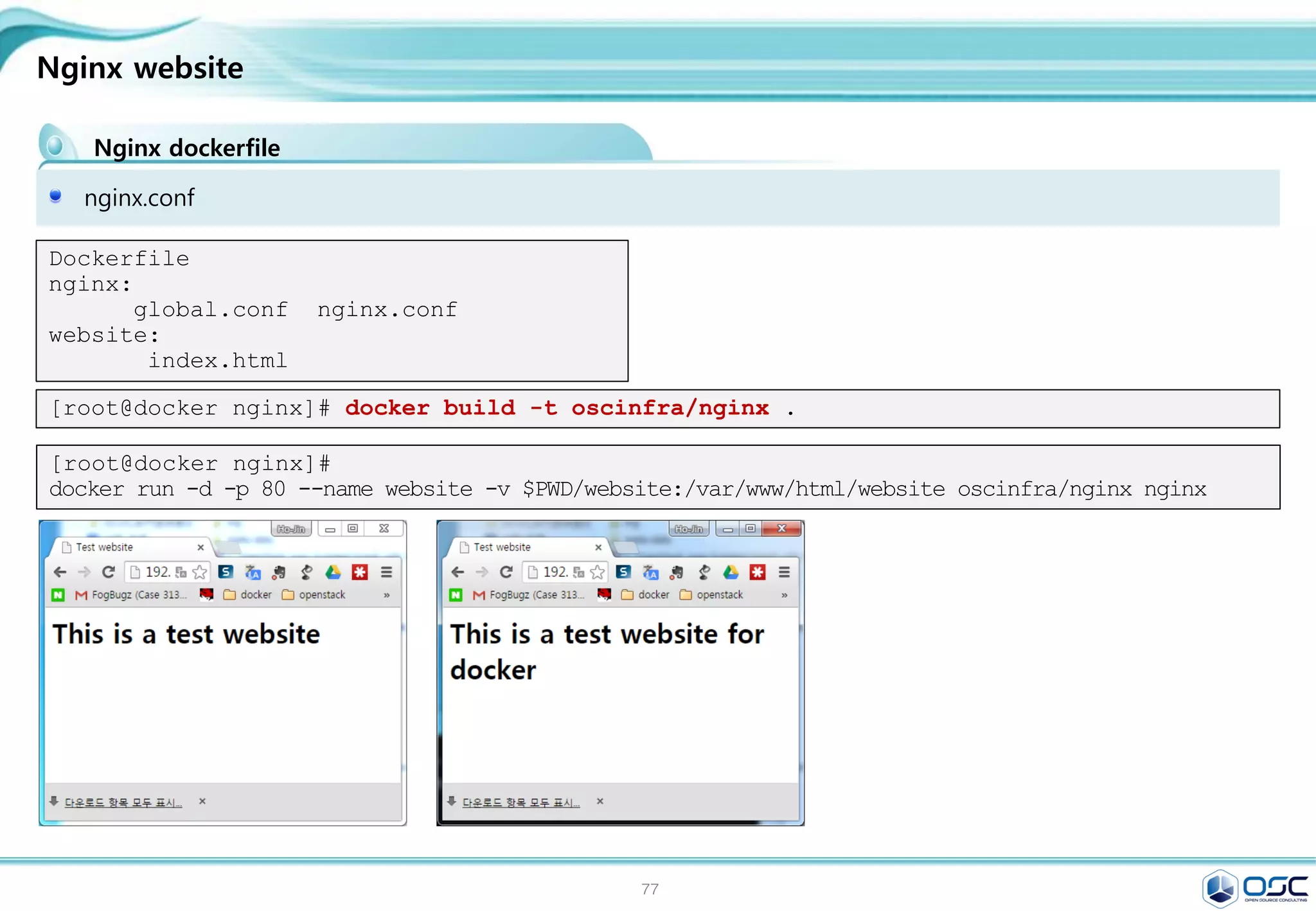 77
What to do during 30 min.
Install MySQL and WordPress Using Docker
Wordpress 실행
[root@docker01 wordpress]# docker pull wordpress:latest
Pulling repository wordpress
048e0caa51ac: Pulling dependent layers
511136ea3c5a: Download complete
Status: Downloaded newer image for wordpress:latest
[root@docker01 wordpress]# docker run --name test-wordpress --link test-mysql:mysql -p 80:80 -d
wordpress
 
