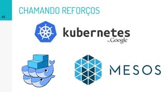 CHAMANDO REFORÇOS45
 