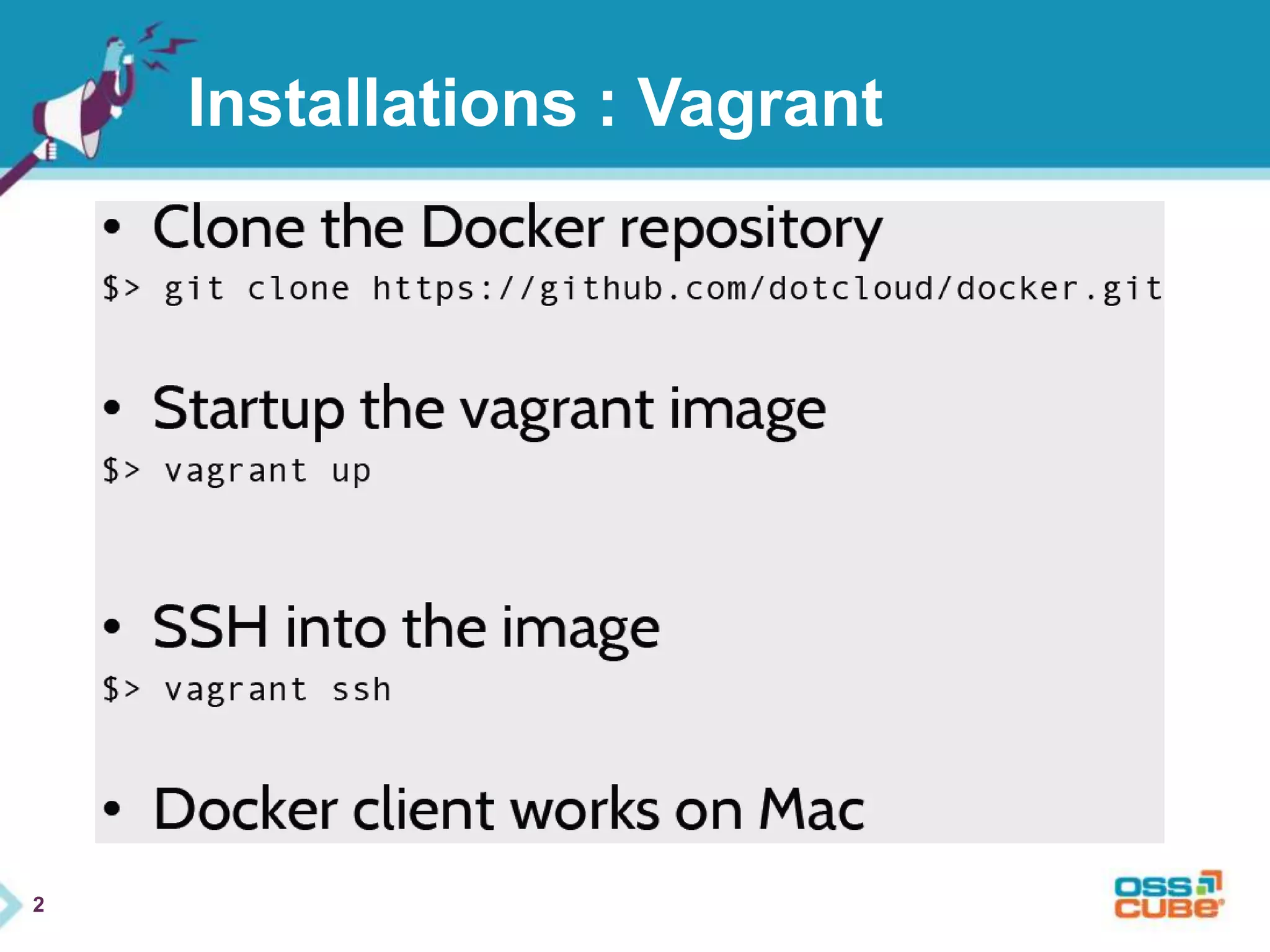 2 
Installations : Vagrant 
 