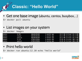 2 
Classic: “Hello World” 
 