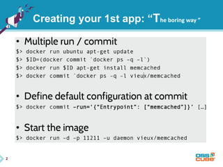 2 
Creating your 1st app: “The boring way ” 
 