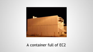 A container full of EC2