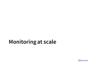 Monitoringat scale
 