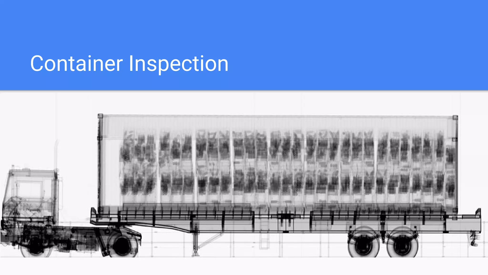 Container Inspection
 