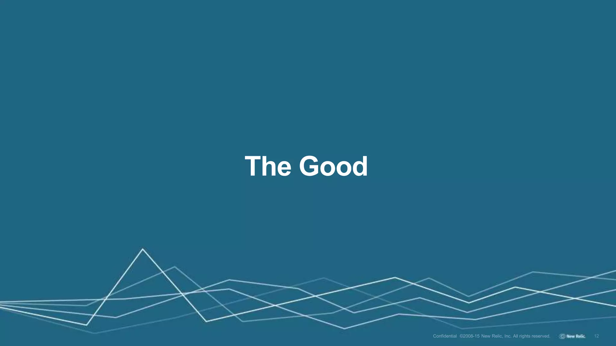 The Good
 