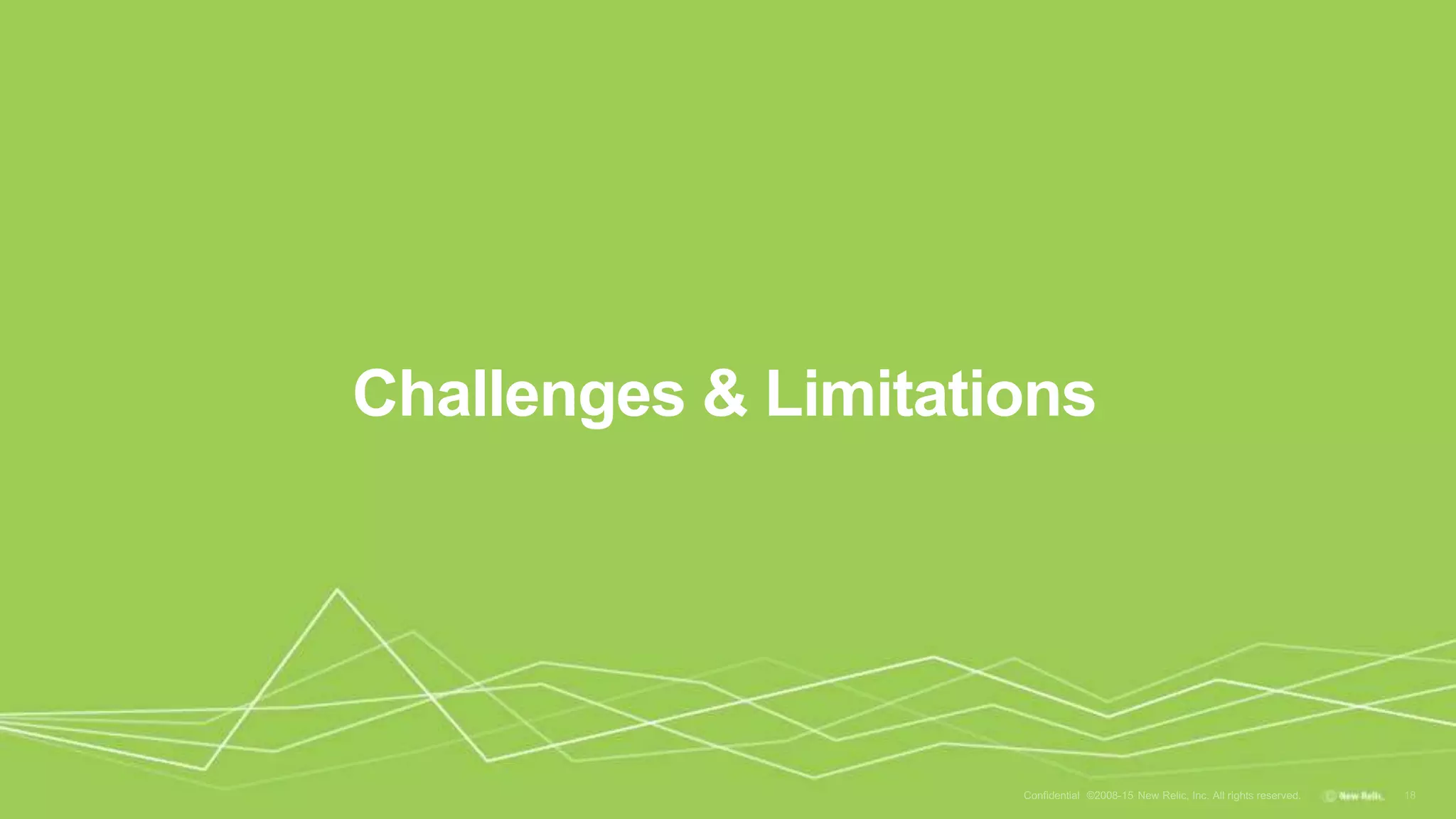 Challenges & Limitations
 