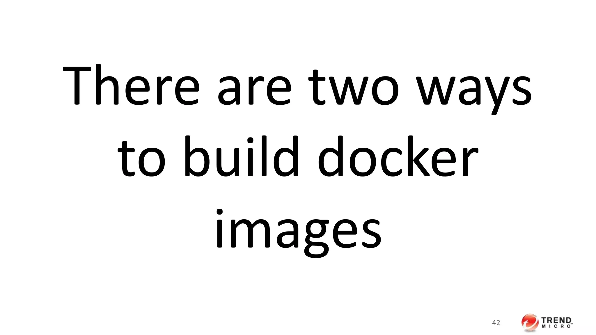 #TrendInsight
Building Docker Images
 