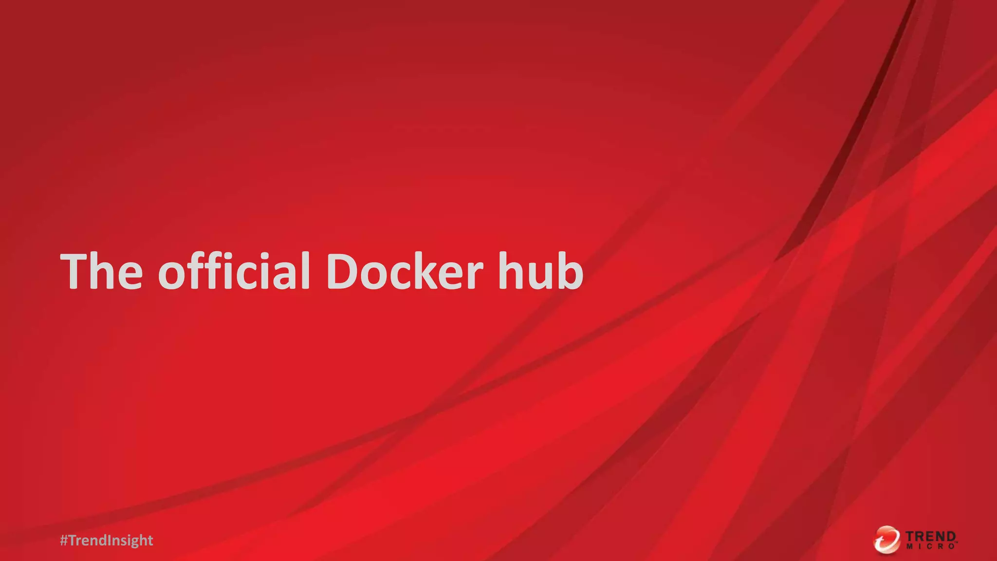 Tagging an image
$ docker tag -h
• dockerhub.evansye.com/base:centos62
– REGISTRYHOST = dockerhub.evansye.com
– NAME = base
– TAG = centos62
 