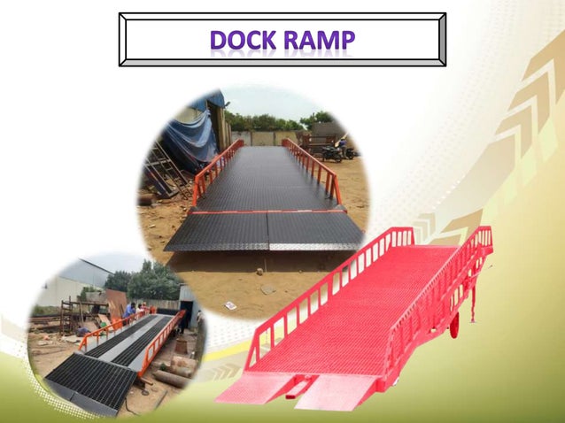 Dock Ramp Manufacturers in Chennai,Tamilnadu,India,Noida,Ajman,Mumbai ...