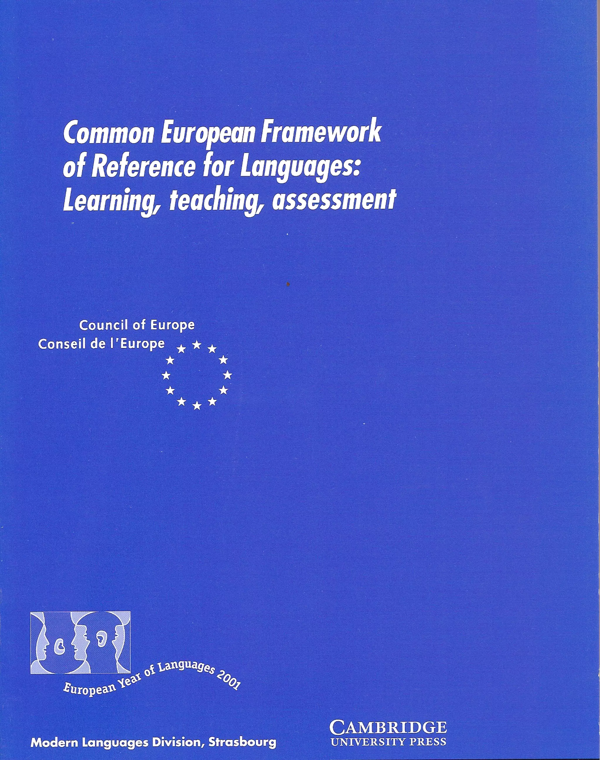 European Common Framework Of Reference Common European Framework of Reference for Languages : Learning