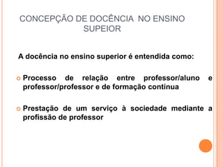 Integrar, vertical e horizontalmente, a atividade de investigação à atividade de ensinar do professor, o que supõe trabalho em equipe;Criar e recriar situações de aprendizagem;