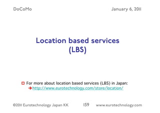 (c) 2014 Eurotechnology Japan KK www.eurotechnology.com NTT Docomo (Version 29) May 13, 2014
THE ENGLISH I-MODE MENU
88
 