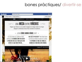 bones pràctiques/ divertir-se
 