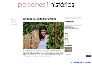 persones i històries




                  Vi · Moments · Persones
 