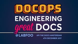 DocOps Engineering Great Docs